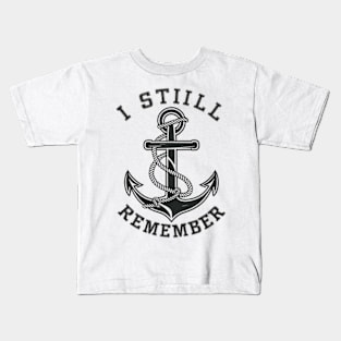 i still remember Kids T-Shirt